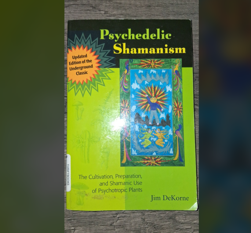 Psychedelic Shamanism by Jim DeKorne, from Josh's bookshelf